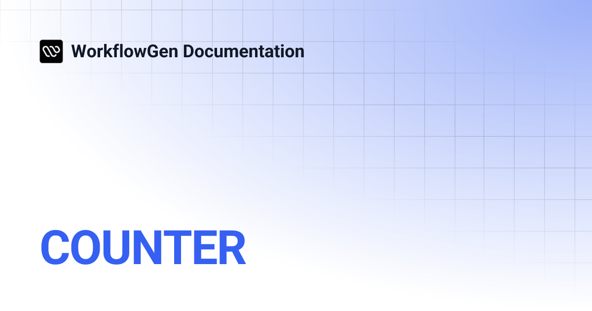COUNTER | 9.4 | WorkflowGen Documentation