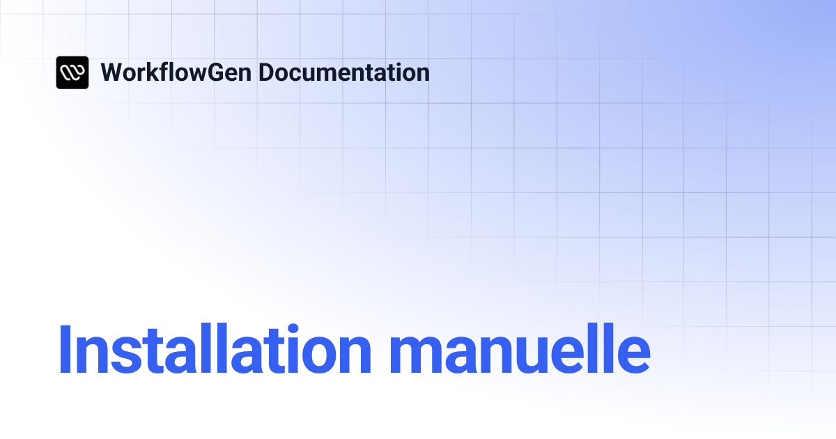 Installation manuelle | 8.0 | WorkflowGen Documentation